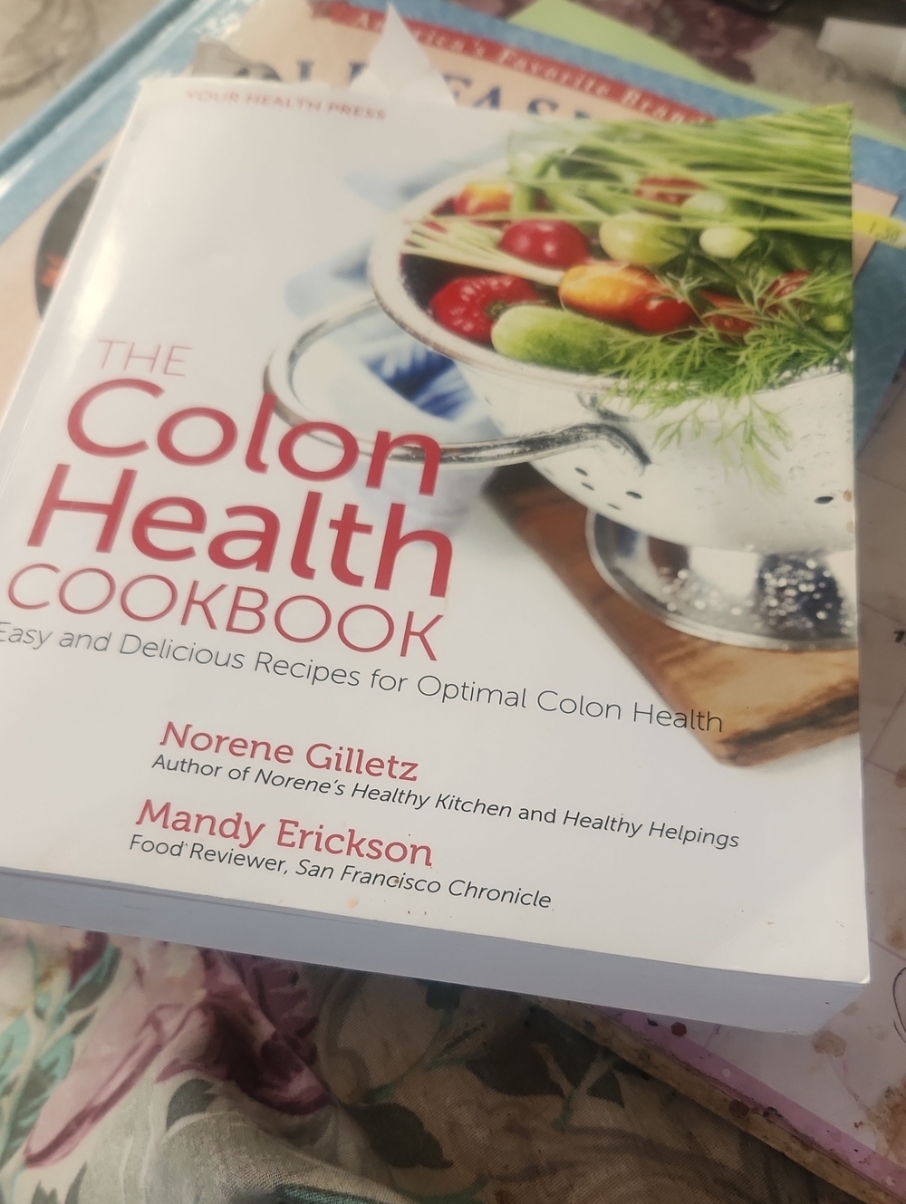 The Colon Health Cookbook by Norene Gilletz & Mandy Erickson - White Cover
